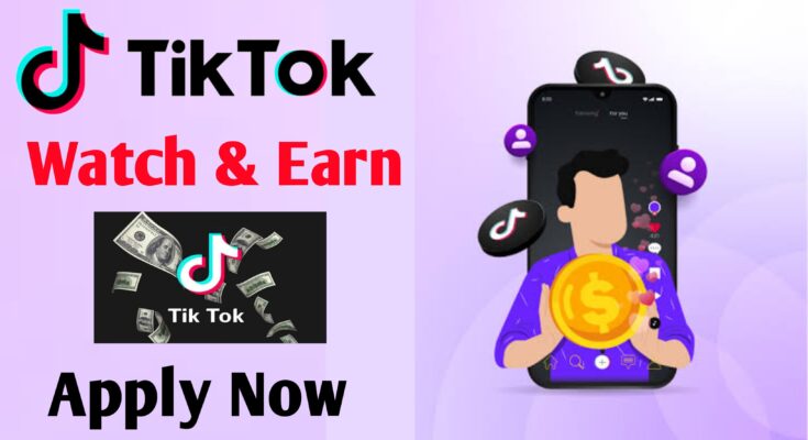 Watch Videos & Earn Money From Tiktok | Fill Form TikTok